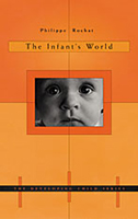 The Infant's World (Harvard University Press, 2004)